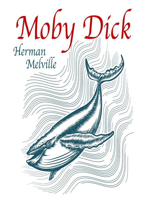 Title details for Moby Dick by Herman Melville - Available